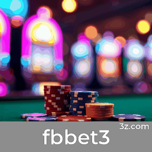 fbbet3: Seu Cassino Online Confiável e Seguro